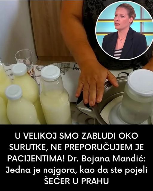 U VELIKOJ SMO ZABLUDI OKO SURUTKE, NE PREPORUČUJEM JE PACIJENTIMA! Dr. Bojana Mandić: Jedna je najgora, kao da ste pojeli ŠEĆER U PRAHU