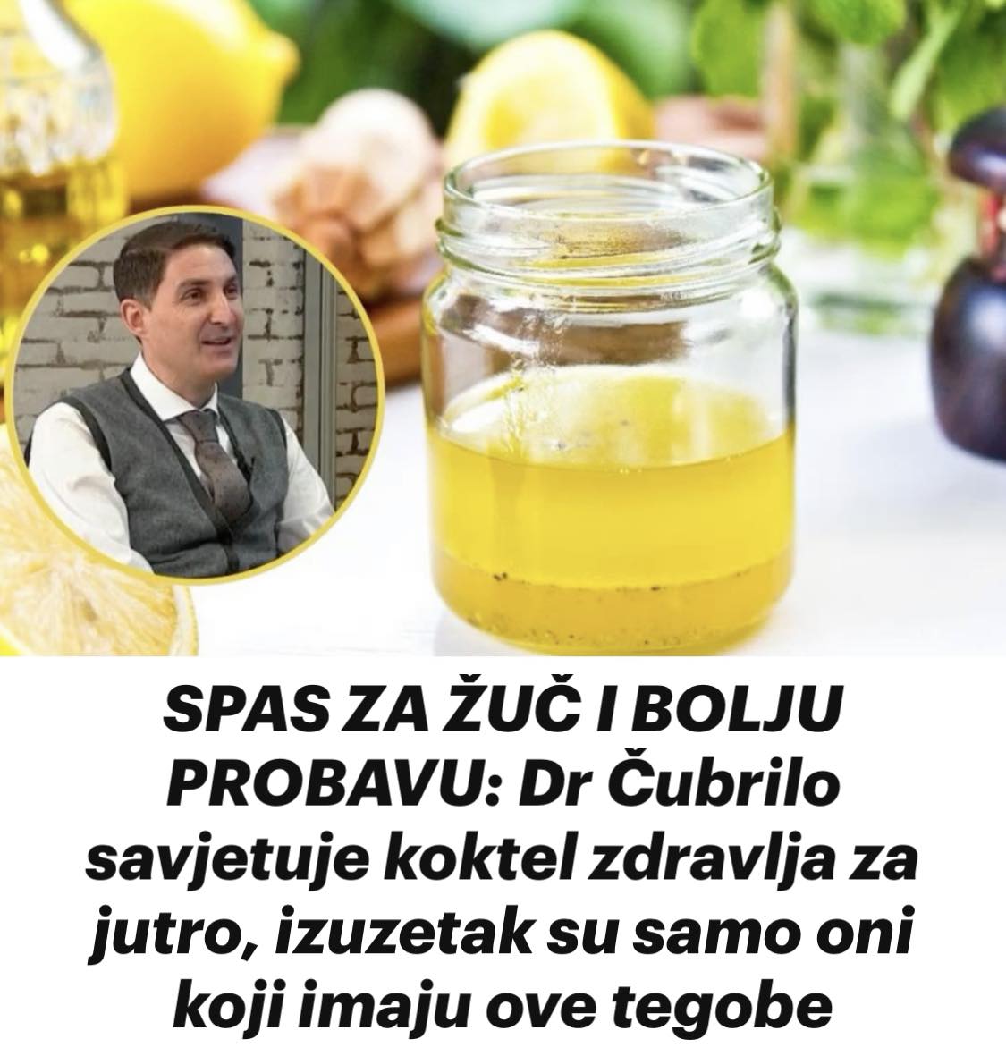SPAS ZA ŽUČ I BOLJU PROBAVU: Dr Čubrilo savjetuje koktel zdravlja za jutro, izuzetak su samo oni koji imaju ove tegobe