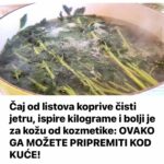 Čaj od listova koprive čisti jetru, ispire kilograme i bolji je za kožu od kozmetike: OVAKO GA MOŽETE PRIPREMITI KOD KUĆE!