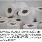 OVAKAV TOALET PAPIR MOŽE BITI OPASAN PO ZDRAVLJE: Kad budete čuli šta radi VAŠEM TIJELU, nikad ga nećete KUPITI