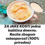 ZA JAKE K0STI jedna kašičica dnevno. Recite zbogom osteoporozi! (100% prirodno)