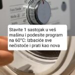 Stavite 1 sastojak u veš mašinu i podesite program na 60°C: Izbaciće sve nečistoće i prati kao nova