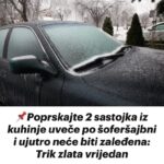 Poprskajte noću 2 sastojka iz kuhinje na vjetrobransko staklo i ujutro se neće smrznuti: neprocjenjiv trik