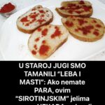 U STAROJ JUGI SMO TAMANILI “LEBA I MASTI”: Ako nemate PARA, ovim “SIROTINJSKIM” jelima smo se NEKADA radovali