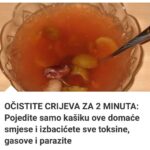 0ČISTITE CRIJEVA ZA 2 MINUTA: Pojedite samo kašiku ove domaće smjese i izbacićete sve toksine, gasove i parazite