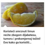 Koristeći Smrznuti Limun Recite Zbogom Dijabetesu, Tumoru IPrekomjernoj Težini! EVO KAKO GA KORISTITI…