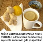 NIŠTA ZDRAVIJE OD OVOGA NISTE PROBALI: Zdravstvena Bomba Zbog Koje Ćete Zaboraviti Gdje Je Apoteka…