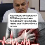 NEUROLOG UPOZORAVA SVE! Ovo piće nikako nemojte piti tokom ljeta, razara srce i loše utiče na mozak