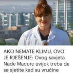 AКO NEMATE КLIMU, OVO JE RJEŠENJE: Ovog savjeta Nade Macure uvijek treba da se sjetite kad su vrućine Zdravlje