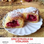 Hit među D0MAĆIM K0LAČIMA – Griz štrudla sa višnjama K0JU svi hvale!