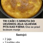 TRI ČAŠE I 5 MINUTA DO UKUSNOG JELA! Ulijevak pita kao pjena – ovo se pravi brzinom munje