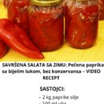 SAVRŠENA SALATA SA ZIMU: Pečena paprika sa bijelim lukom, bez konzervansa – VIDEO RECEPT
