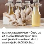RUSI GA STALNO PIJU – ČUDO JE ZA PLUĆA: Domaći “Lijek” Od 4 Sastojka Čisti Bronhije Od Sluzi I Zaustavlja PUŠAČKI KAŠALJ
