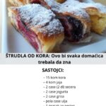 ŠTRUDLA OD KORA: Ovo bi svaka domaćica trebala da zna