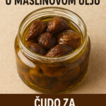 SUHE SMOKVE U MASLINOVOM ULJU: Čudo za organizam koje rješava pola tegoba!