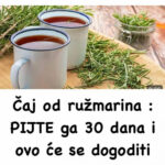 ČAJ 0D RUŽMARlNA : PIJTE ga 30 dana I 0V0 ĆE SE D0G0DlTl….
