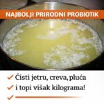 NAJBOLJI PRIRODNI PROBIOTIK:Čisti jetru,creva,pluća i topi višak kilograma!