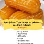 TULUMBE – OTKRIT ĆU VAM TAJNI RECEPT ZA PRIPREMU MEDENIH TULUMBI PO RECEPTU MOJE TETKE