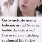 Često Mokrite Manje Količine Urina? Noću Se Budite Da Idete U Wc? Ovo Su Simptomi Jednog Sindroma! Evo Šta Je U Pitanju!